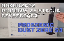 Proscenic DustZero S3 - pionowy odkurzacz ze stacją auto-opróżniania - r...