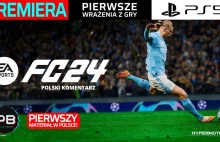EA FC 24 PL - POLSKI KOMENTARZ - PIERWSZA PREZENTACJA POLSKIEJ WERSJI GRY!