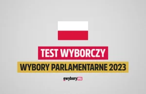 Test wyborczy 2023 - ewybory.eu