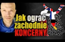 Jak ograć zachodnie koncerny