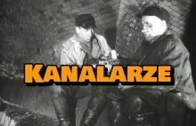 "Kanalarze" (1963 r.) /CAŁY FILM/