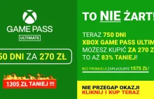 OKAZJA ROKU: Aż 750 dni Xbox Game Pass Ultimate za 270 zł (1305 ZŁ TANIEJ)