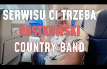 Rostkowski Country Band - Serwisu Ci Trzeba