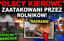 Polskie ciężarówki atakowane przez rolników we Francji!