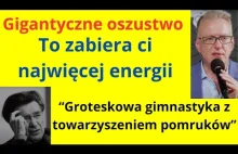 Gigantyczne oszustwo. To zabiera ci najwięcej energii