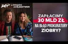 NAJKOSZTOWNIEJSZA pomyłka prokuratury Ziobry?