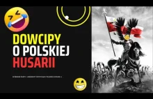 Żarty o Polskiej Husarii, które bawią do łez