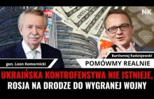 gen Komornicki: UKRAIŃSKA KONTROFENSYWA NIE ISTNIEJE