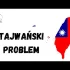 Tajwański problem - Irytujacy Historyk