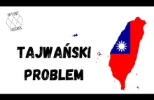 Tajwański problem - Irytujacy Historyk