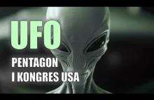 UFO, Pentagon i Kongres USA. To już nie teorie spiskowe.