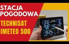 Stacja Pogodowa TechniSat IMETEO 500 - recenzja