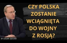 Czy Polska zostanie wciągnięta do wojny z Rosją?