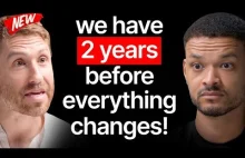 Ekspert AI: Mamy 2 lata, zanim wszystko się zmieni!