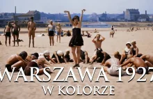 Pokoloryzowane filmy przedstawiające Warszawę w roku 1927