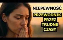 Niepewność Jutra Strach i Nadzieja w Trudnych Czasach