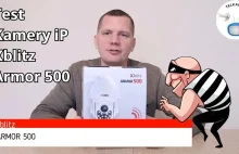 Prezentacja kamery zewnętrznej iP Xblitz Armor 500 - Jak się sprawuje????