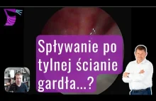 Spływanie po tylnej ścianie gardła alergia, zatoki czy refluks?