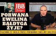 Porwanie Eweliny Bałdygi - nierozwiązana zagadka czy raczej mistyfikacja?