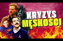 Co z tymi facetami? Jak kino pokazuje dziś męśkość