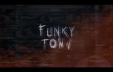 Funky Town Gore