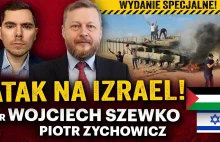 Ofensywa Hamasu! Jak Izrael odpowie na straszliwy atak? - dr Wojciech Szewko i P