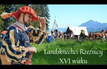 Landsknechci Rzeźnicy XVI wieku - POPRZEZ WIEKI