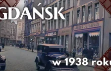 Miasto Gdańsk w 1938 roku na starym kolorowym filmie