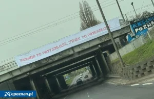 Transparent na wiadukcie poznańskim wymierzony w prezydenta Jaśkowiaka.