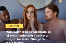 Partnerka chce trójkąta z innym facetem. Co robić?