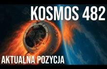 Aktualna pozycja radzieckiej satelity Kosmos 482 [Na Żywo]