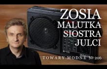 Radio Zosia, ostatnie tchnienie socjalizmu [TOWARY MODNE 206]