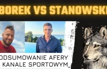 Borek vs Stanowski - Kto ma rację? [Podsumowanie konfliktu w Kanale Sportowym]