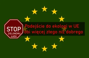 UE, w tym cały Zielony Ład i cały Eurokołhoz to obsesja na Punckie Ekologii !