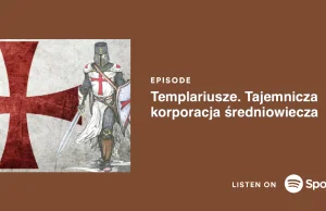 Templariusze. Tajemnicza korporacja średniowiecza