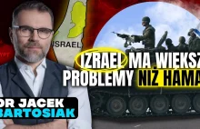 Bartosiak: Izrael ma większe problemy niż Hamas. Przetrwa na Bliskim Wschodzie?