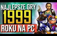 [4K] Najlepsze stare gry PC z 1999 roku : Żar Młodości!