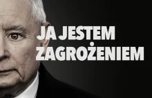 To Kaczyński jest zagrożeniem