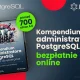 Bezpłatny podręcznik administratora PostgreSQL - ponad 700 stron A4 online!