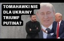 Putin znów ograł Trumpa? Tomahawków nie będzie? [Komentarz]