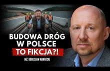 Polska biurokracja rujnuje budowy dróg prawda, której nie usłyszysz w TV. inż. B