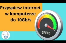 Przyspieszyć internet w komputerze do 10Gb/s Tp-Link TX401