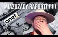 MIAŻDŻĄCY FILM O MIAŻDŻACYM RAPORCIE ONETU O KARABINKU GROT !!!11