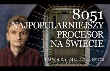 8051 - najpopularniejszy procesor na świecie - [ Adam Śmiałek]