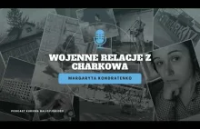 Podcast "Wojenne relacje z Charkowa"