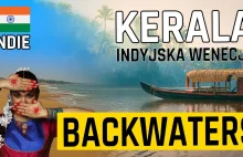 Indyjska Wenecja i rajskie plaże INDIE #03 KERALA / BACKWATERS