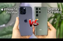 Galaxy S23 Ultra vs iPhone 14 Pro Max - Który lepszy?