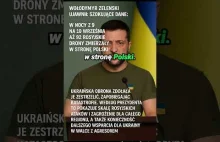 Zełenski ujawnia prawdę 92 rosyjskie drony leciały na Polskę!