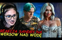 REAKCJA SANDRY NA WERSOW - NAD WODĘ