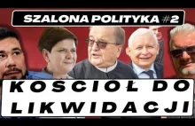 PIS TO WSTYD I OBCIACH - Szalona Polityka #2